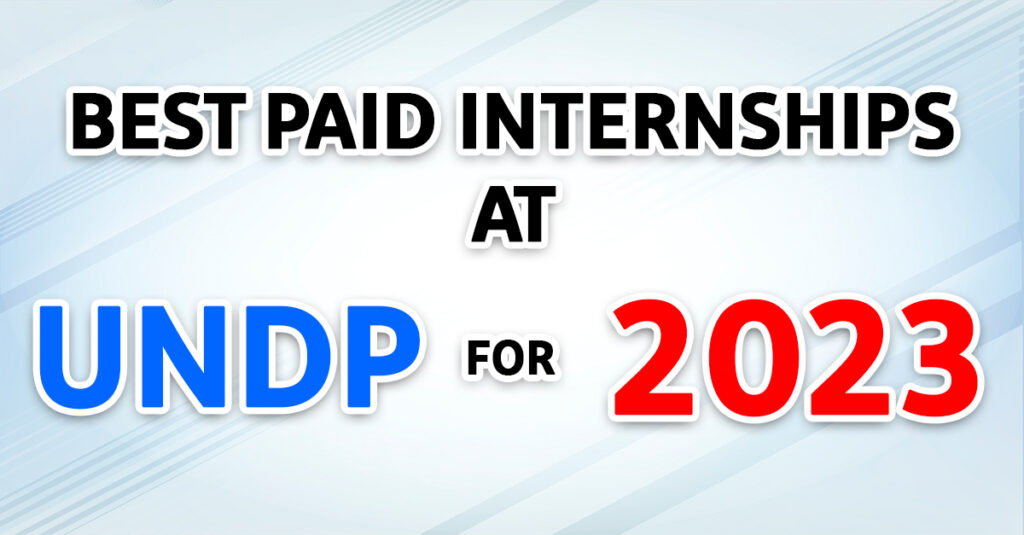 UNDP Paid Internships 2023