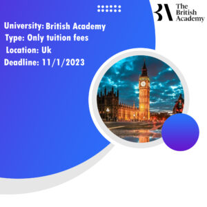British Academy Global Innovation Fellowships 2023/24, Study In UK.